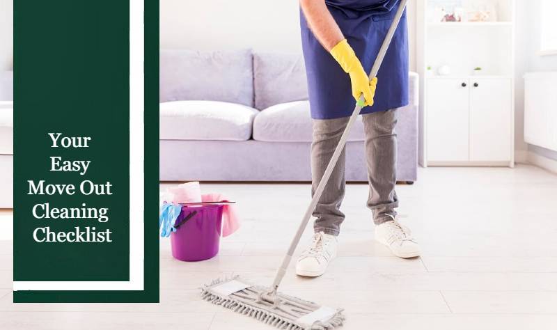 Your Easy Move Out Cleaning Checklist
